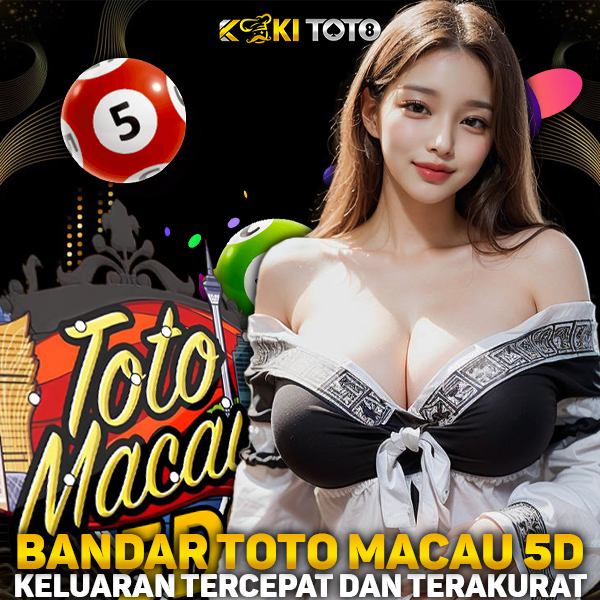 Bandar Toto Macau 5D KOKITOTO Keluaran Tercepat dan Terakurat