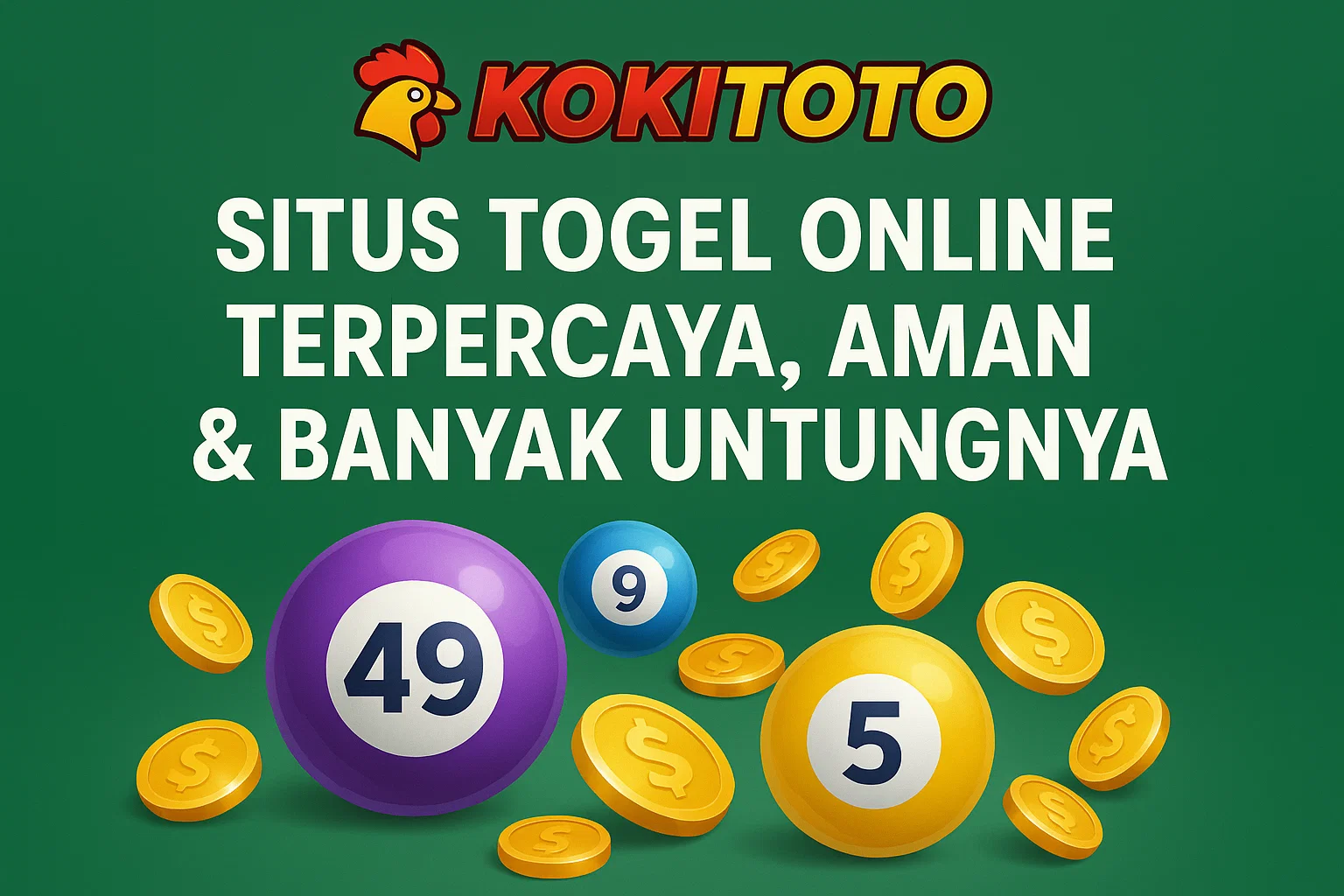 situs togel kokitoto banyak keuntungan dan aman